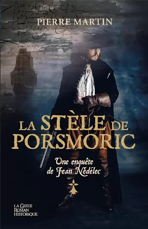 Pierre Martin - Une enquête de Jean Nédélec, Tome 1 : La Stèle de Porsmoric